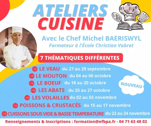  Le Chef Michel BAERISWYL vous donne rendez-vous pour 7 dates d'ateliers thématiques !