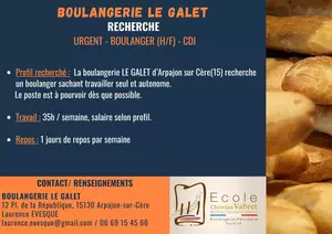 URGENT : La boulangerie Le Galet recherche un boulanger - Arpajon sur Cère (15)